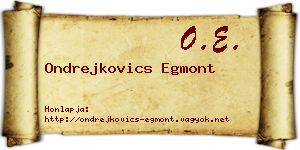 Ondrejkovics Egmont névjegykártya